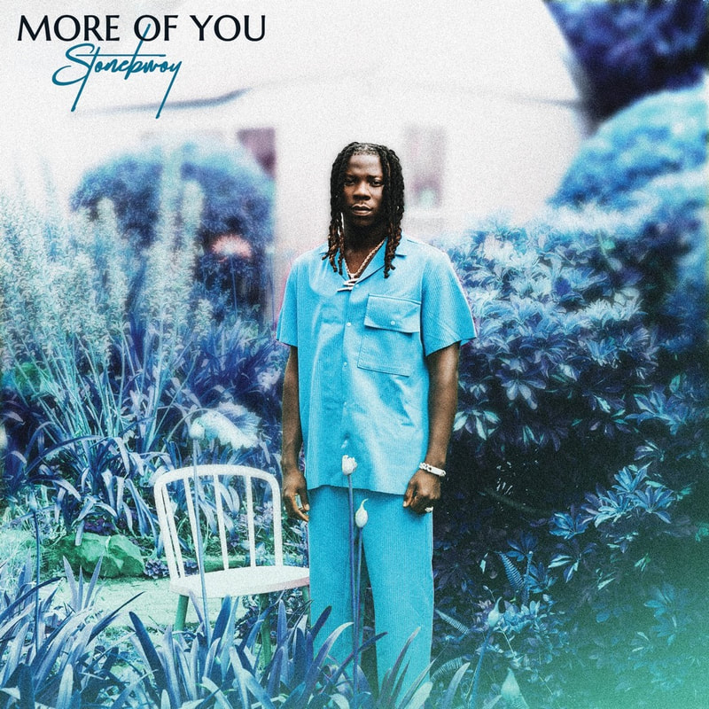 Ghanaian Artist Stonebwoy Releases New Single More Of You