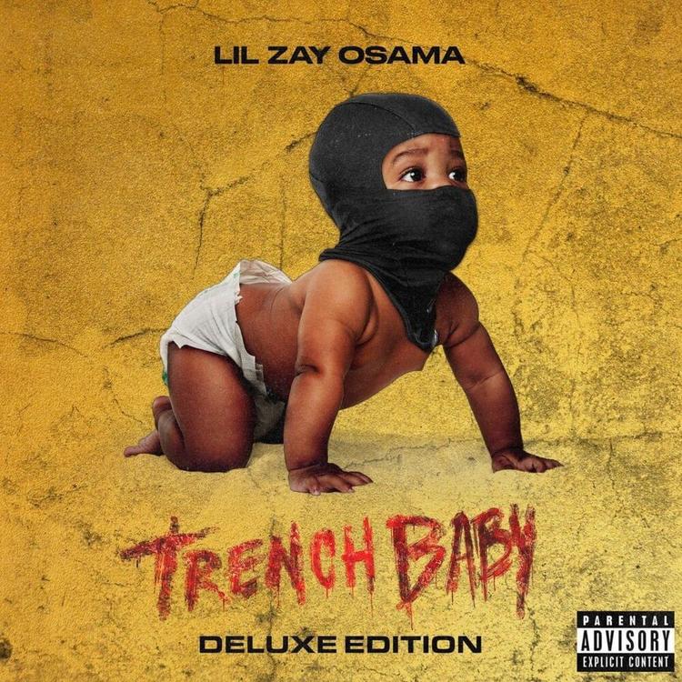 Lil Zay Osama shares 'Trench Baby' (Deluxe)