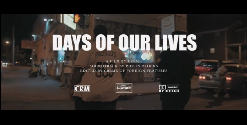 Philly Blocks Days of Our Lives official video 