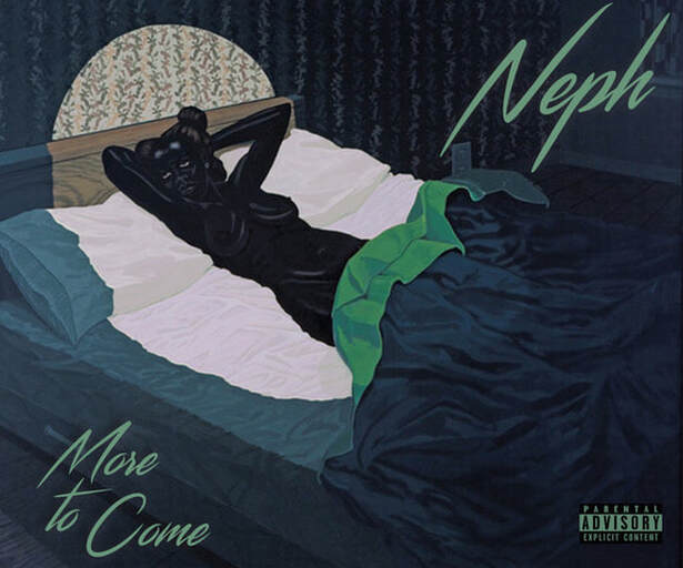NePh releases his new EP 'More to Come'