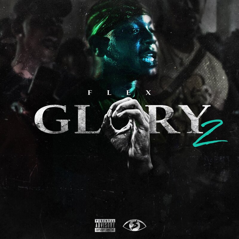 Flex releases the three-track 'Glory 2'