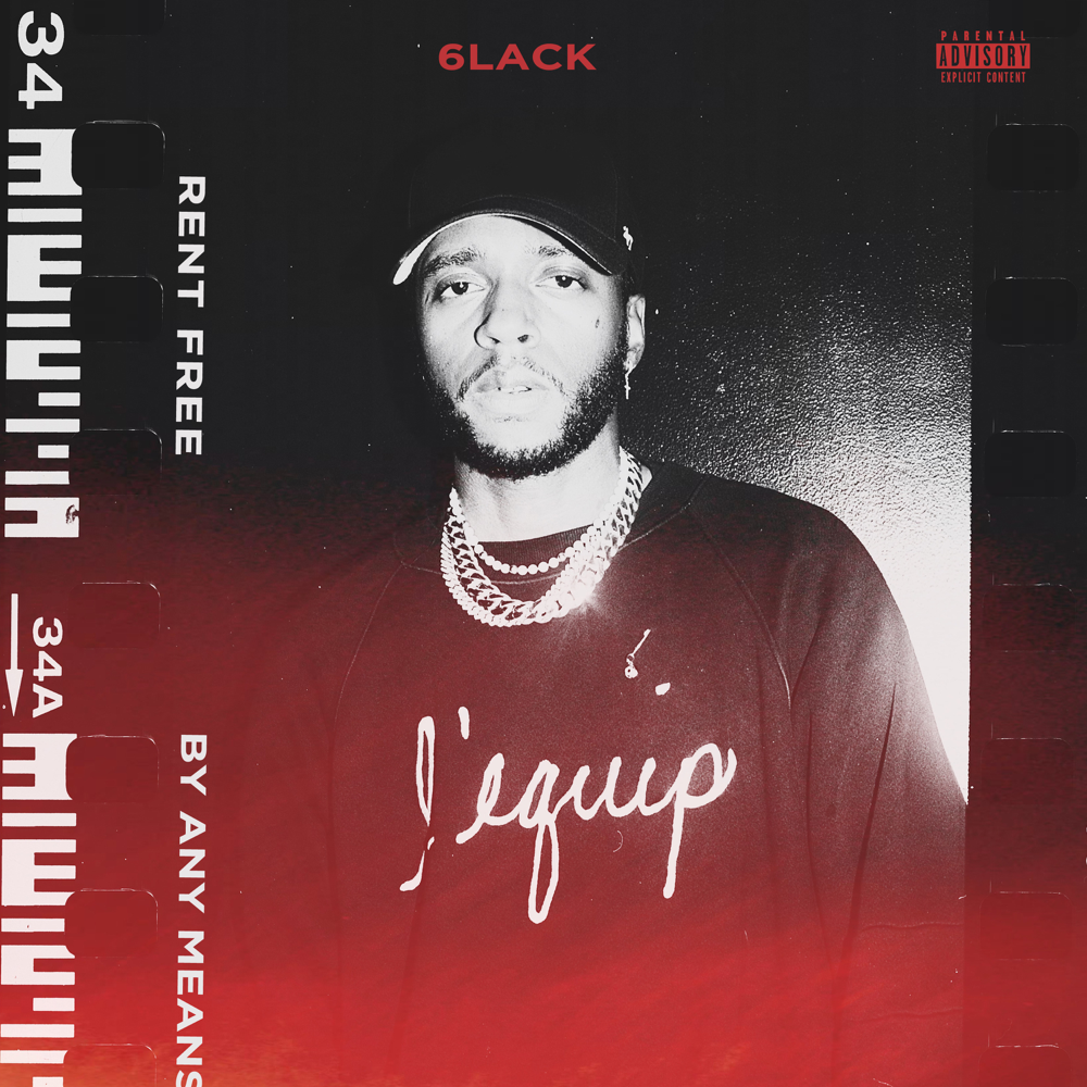 6LACK drops off 2-pack 'By Any Means/Rent Free'