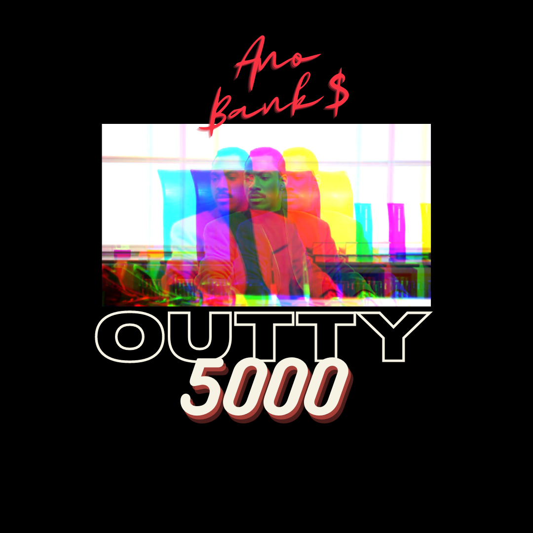 Ano Bank$ releases his new single 'Outty 5000'