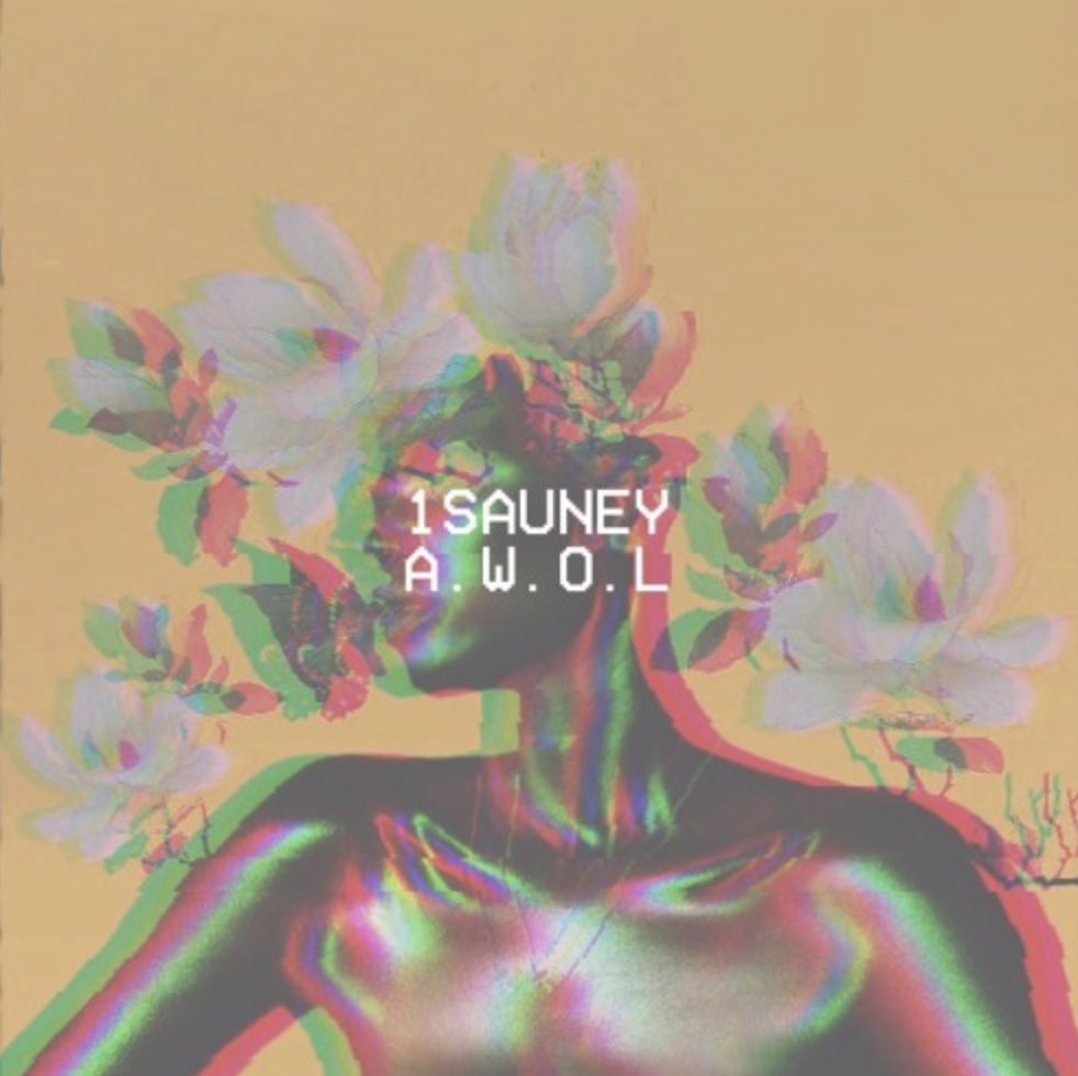 1Sauney shares his latest single 'A.W.O.L'