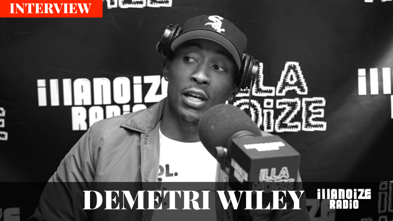 Demetri Wiley: Going Viral, Lost Loverboy Podcast, Emotional Intelligence and More On iLLANOiZE Radio
