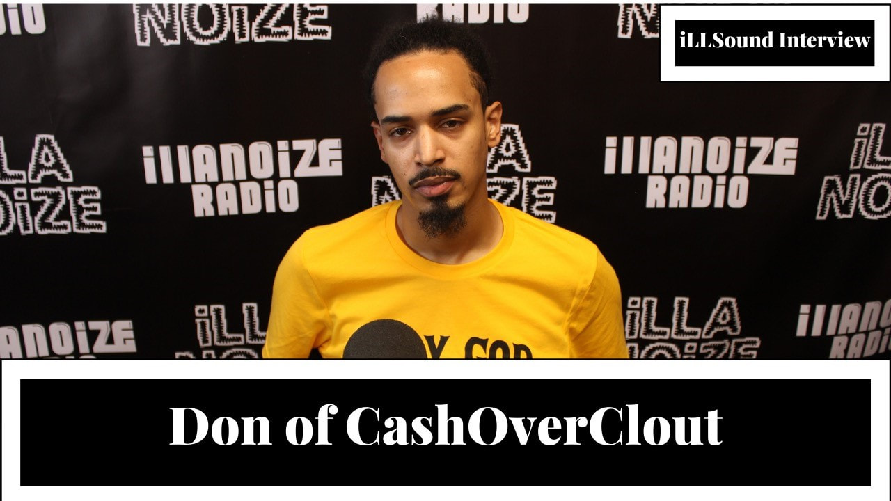 Don of CashOverClout talks importance of networking, CashOverClout & Chiraq The Movie in iLLSound Radio