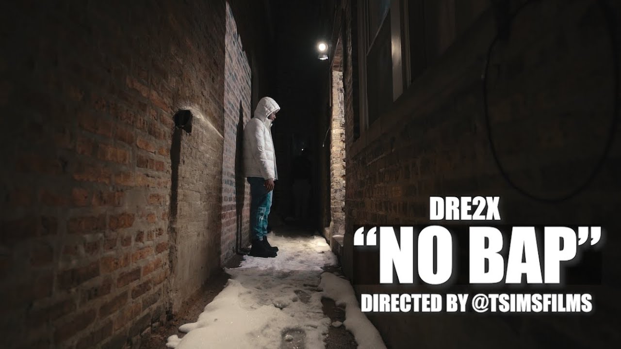 Dre2x unloads the visual for his track 'No Bap', dir. by TSIMSFILMS