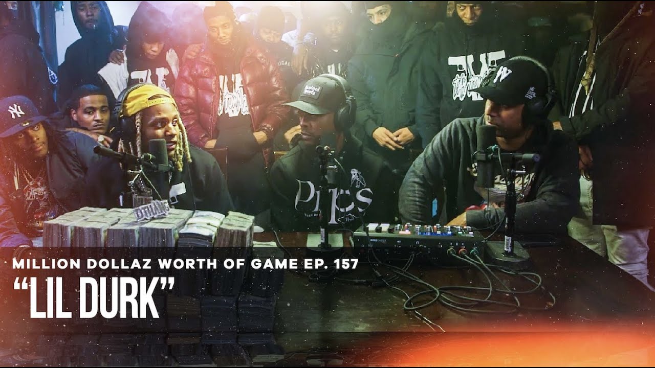 Watch Million Dollaz Worth of Game Latest Episode With Lil Durk