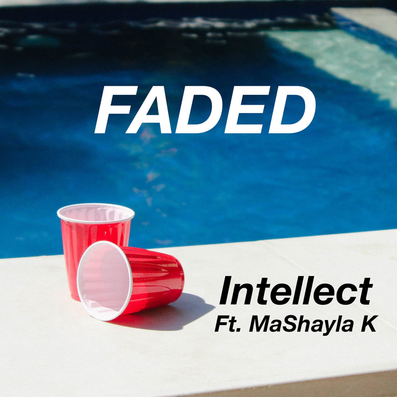 Intellect releases his single 'Faded', featuring MaShayla K