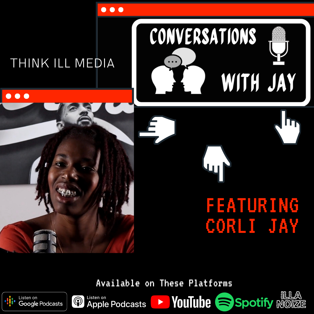 Episode #33 Conversation w/ Corli Jay Journalist and Voice of The People