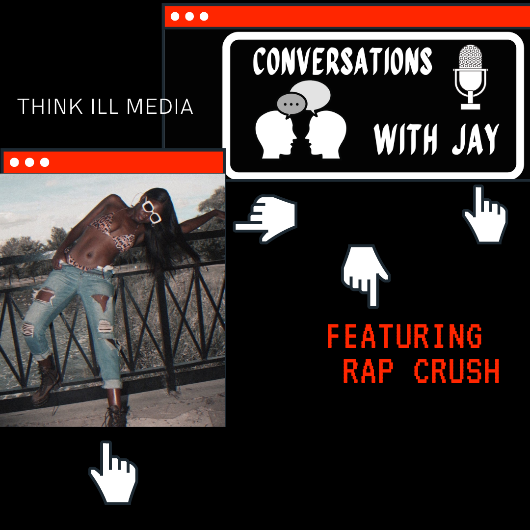 Episode #17 Conversation w/ Artist and Song Writer RapCrush