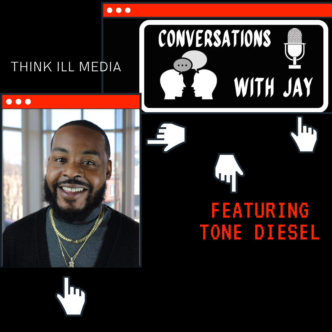 Conversations with Jay Episode #21 Conversation w/ Tone Diesel Teacher, Fashion Designer and G Talk 2020 Host