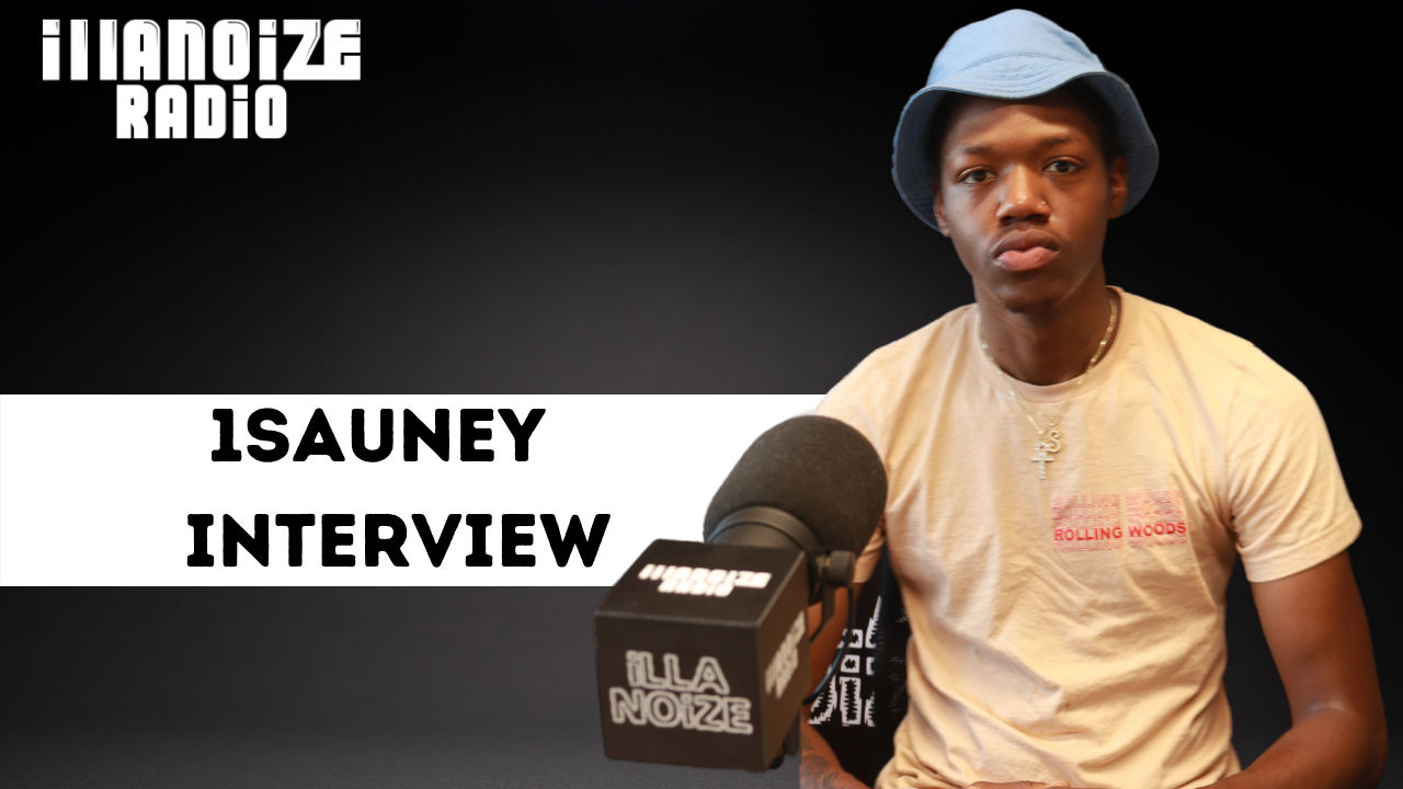 1Sauney on Granny Blessings, New Project Sorry My Phone Died, Support & Much More | iLLANOiZE Radio