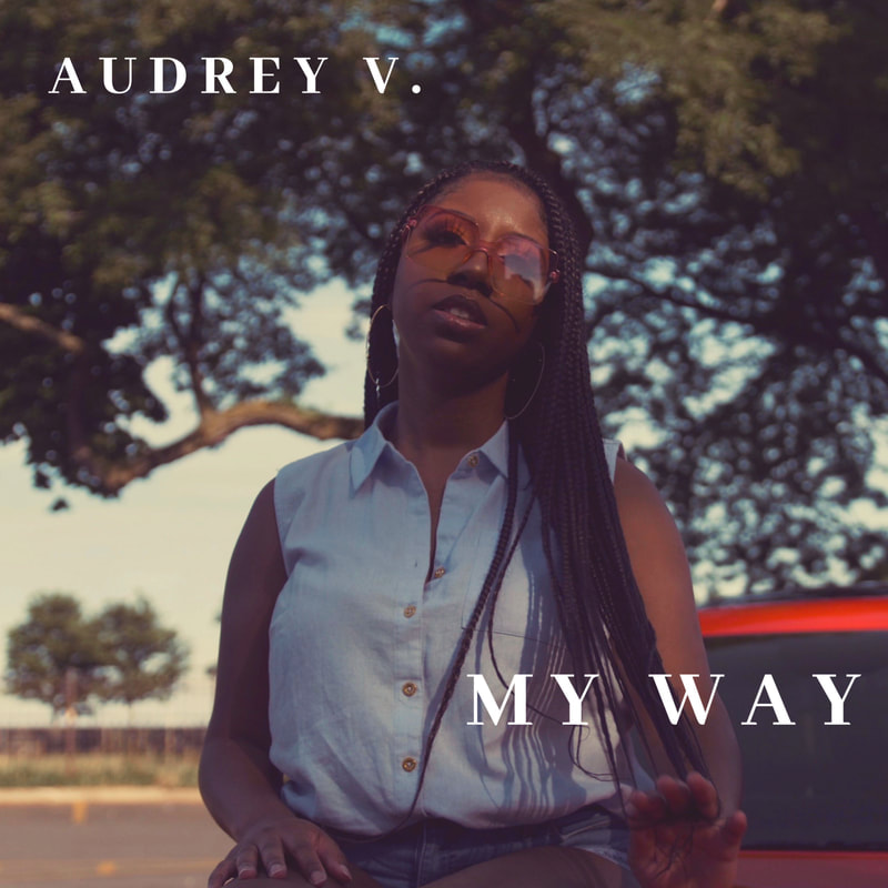 Watch Audrey V My Way Official Video