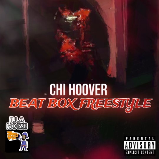 Stream Beat Box Freestyle the latest release from Chi Hoover