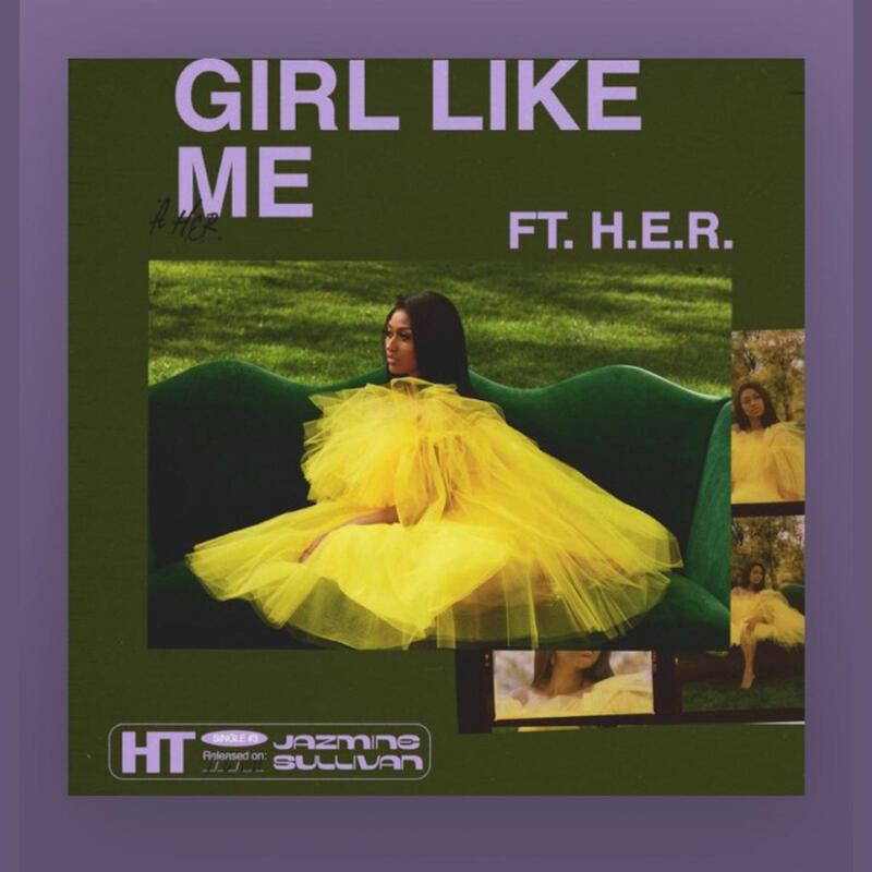 Jazmine Sullivan connects with H.E.R. for the new track 'Girl Like Me'