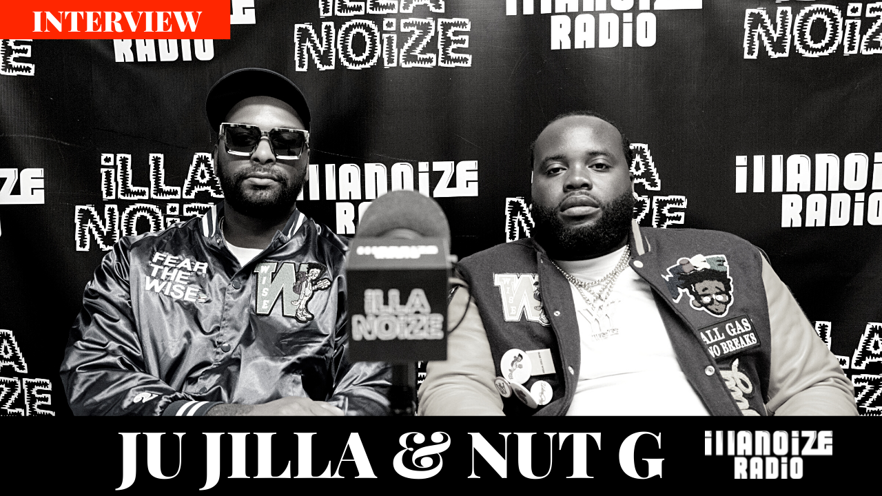 Ju Jilla and Nut G Talk Fashion, Brotherhood, Telling Real Life Stories Through Music and More on iLLANOiZE Radio