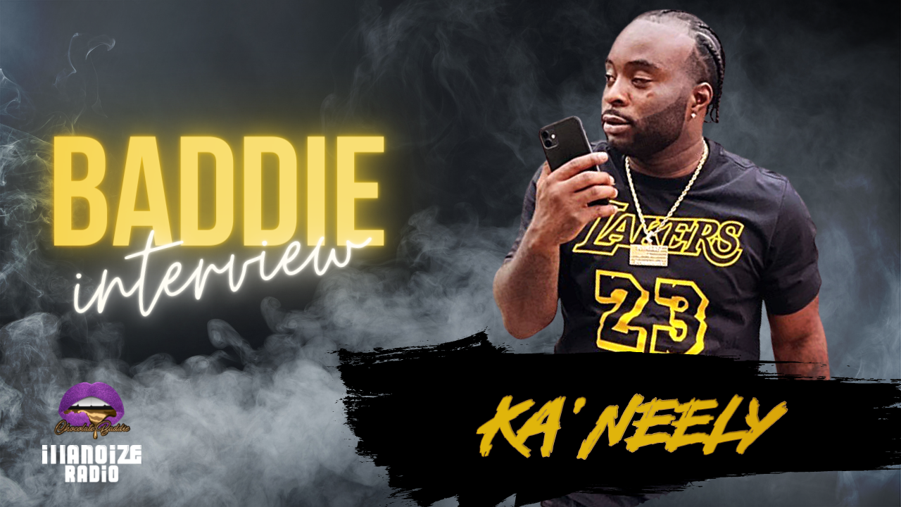 Ka’Neely For President Speaks On Marriage, Growing Up Out West, and More on illanoize radio