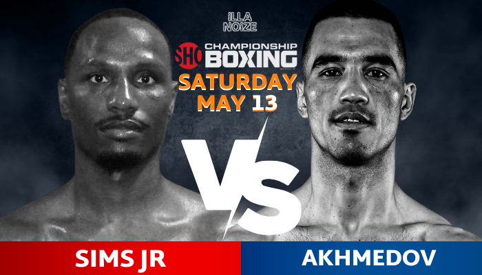Kenneth Sims Jr. Takes On Batyr Akhmedov May 13th On Showtime