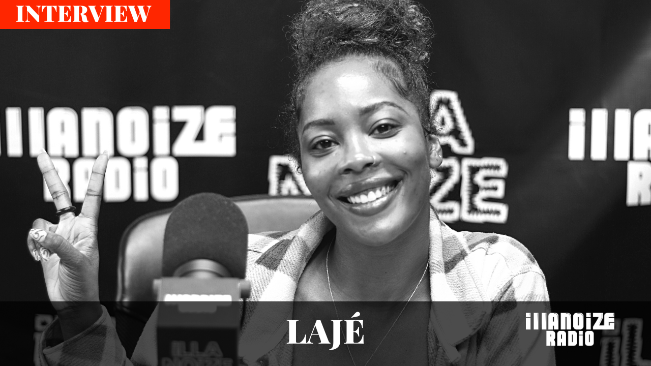 Lajé on Balancing Art and Work, Creating The Genie Creative Studio’s & Her Music Hiatus On iLLANOIZE Radio