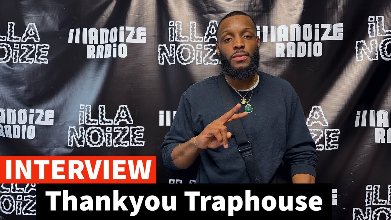 Thankyou Traphouse Talks Gary Music Scene, Production, New Music & Much More | iLLANOiZE Radio