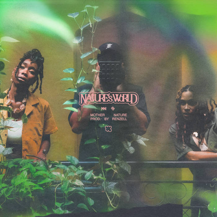 Mother Nature delivers their new 'Nature's World' EP produced by Renzell