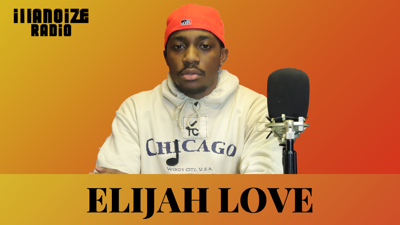 Elijah Love on illanoize radio