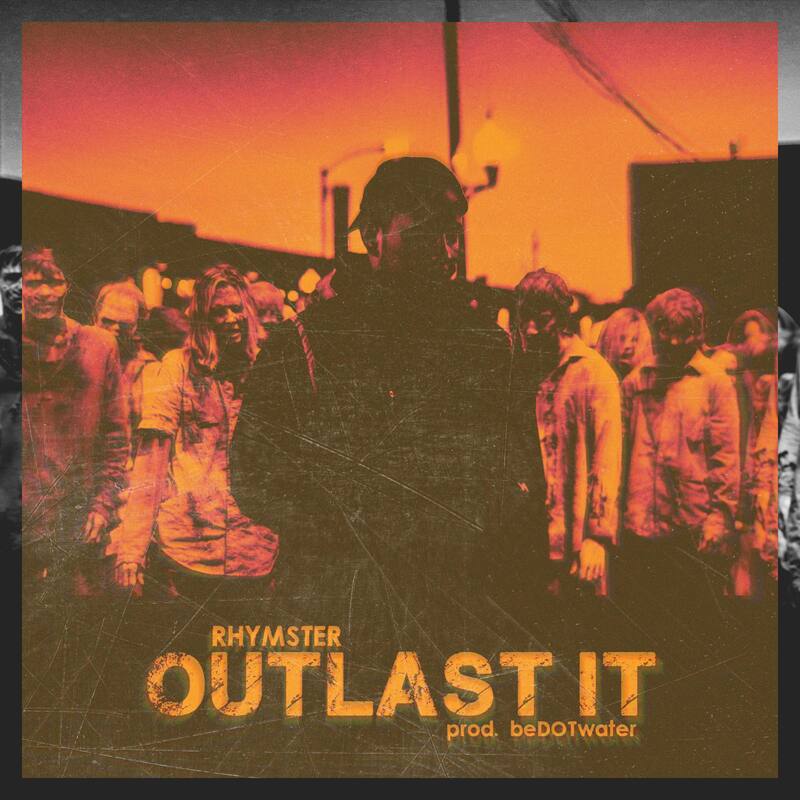Rhymster shares latest track 'Outlast it' prod. by beDOTwater