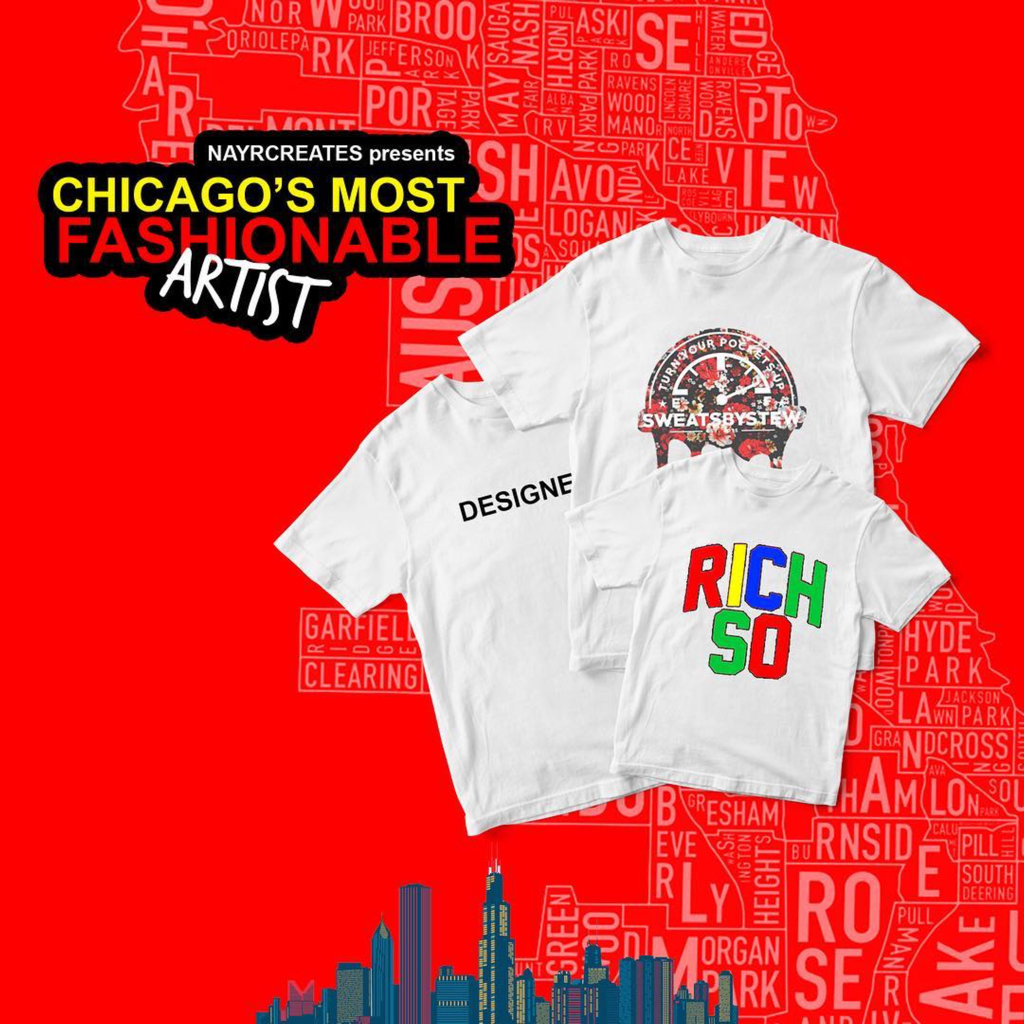NayR Creates Presents: Chicago's Most Fashionable Artists