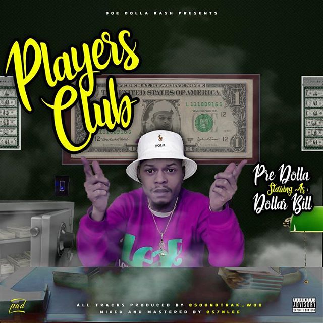 Pre Dolla embodies the 'Players Club' with his latest project