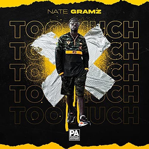Nate Gramz unloads new single 'Too Much'