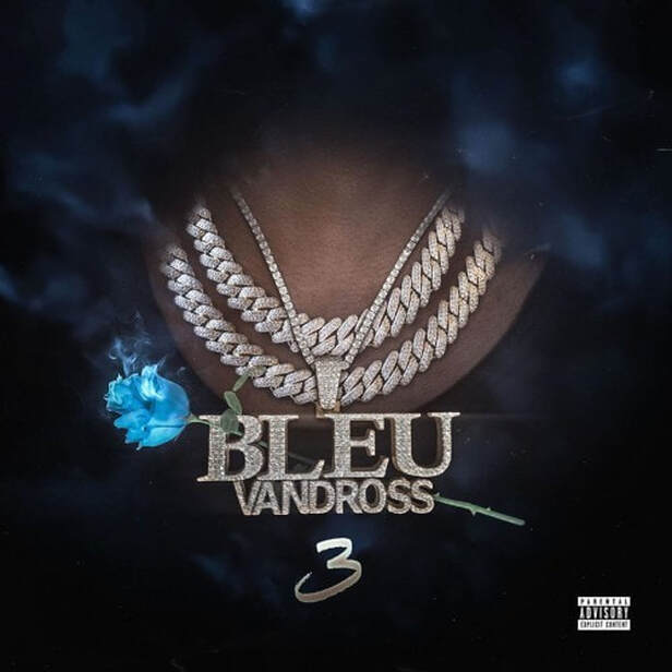 Yung Bleu releases his new project 'Bleu Vandross 3'