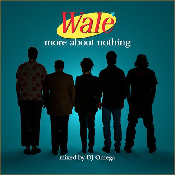 Wale's 'More About Nothing' is the Throwback of the Week