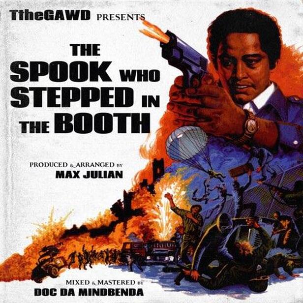 TTheGawd delivers 'The Spook Who Stepped In the Booth', produced by Max Julian and directed by Ogun Pleas Films