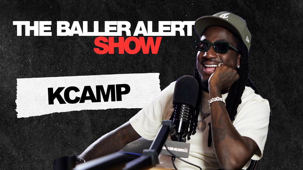 K Camp Talks Being Blackballed, Rebranding Himself, Viral Dance, & More on The Baller Alert Show