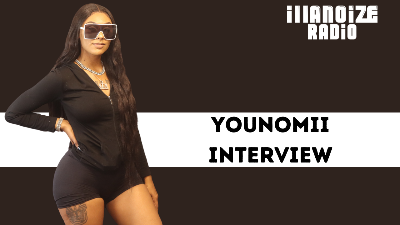 Younomii on Living Her Dreams, Grandma Featured on 1st Song, Demon Time and More | iLLANOiZE Radio